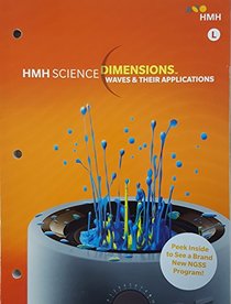HMH Science Dimensions: Student Edition Module L Grades 6-8 Module L: Waves and Their Applications 2018