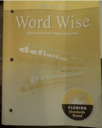 Word Wise Vocabulary and Spelling Grade 6
