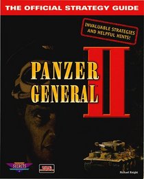 Panzer General II : The Official Strategy Guide (Secrets of the Games Series.)