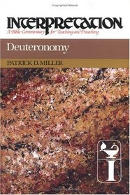 Deuteronomy (Interpretation, a Bible Commentary for Teaching and Preaching)