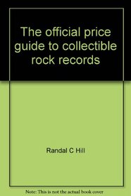 The Official Price Guide to Collectible Rock Records