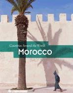 Morocco (Countries Around the World)