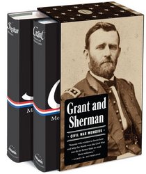 Grant and Sherman: Civil War Memoirs (Library of America)