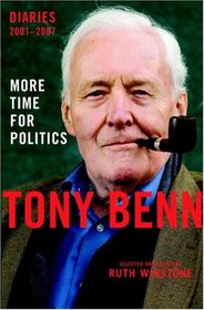 More Time for Politics: Diaries 2001-2007 CD