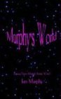 Murphy's World: Essays From Martial Artists Wired