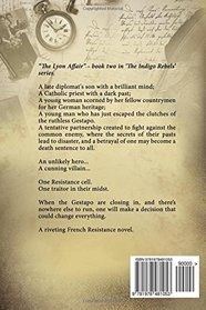The Lyon Affair: A French Resistance novel (The Indigo Rebels) (Volume 2)