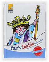 Pablo Diablo anda suelto / Horrid Henry Rules the World (Mis Amigos De El Barco De Vapor / My Steamboat Friends) (Spanish Edition)