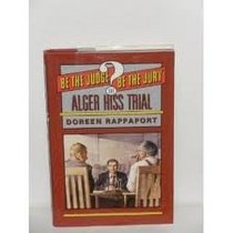 The Alger Hiss Trial (Be the Judge/Be the Jury)