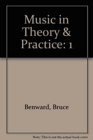 Music in Theory & Practice