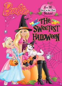 The Sweetest Halloween (Barbie) (Glow-in-the-Dark Sticker Book)