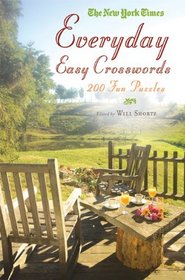 The New York Times Everyday Easy Crosswords: 200 Fun Puzzles