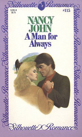 A Man for Always (Silhouette Romance, No 115)