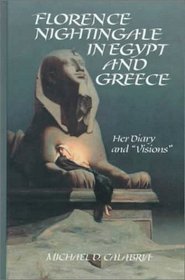 Florence Nightingale in Egypt and Greece: Her Diary and 