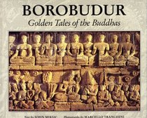 Borobudur Golden Tales of the Buddhas (Periplus Art & Culture Books)
