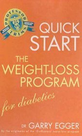Quick Start: The Weight-loss Program: for Diabetes and Blood Sugar Control (Quick Start Weight Loss Progra)