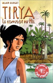 Tyria, tome 1 : Le Complot du Nil