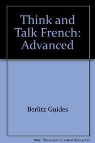 Think & Talk Advanced French