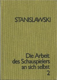 Die Arbeit des Schauspielers an sich selbst: Tagebuch eines Schulers (German Edition)