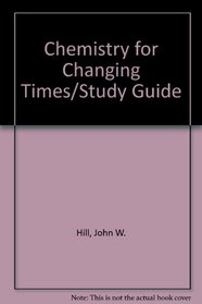 Chemistry for Changing Times