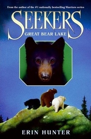 Great Bear Lake (Seekers, Bk 2)