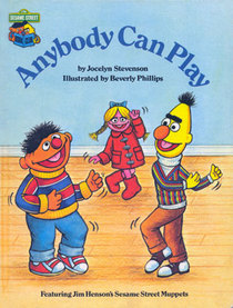 Anybody Can Play (Sesame Street Book Club)