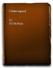Crime squad (Four Square crime)
