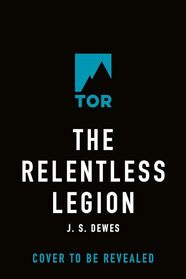 The Relentless Legion (The Divide Series, 3)