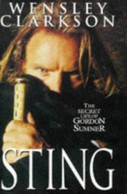 Sting: The Secret Life of Gordon Sumner