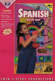 Spanish Espanol : Activity Book and Cassette : Ages 5-12