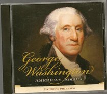 George Washington: America's Joshua