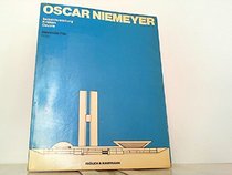 Oscar Niemeyer: Selbstdarstellung, Kritiken, Oeuvre (German Edition)
