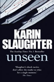 Unseen (Will Trent, Bk 7)