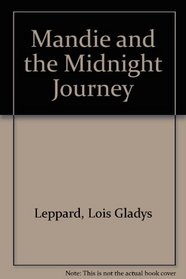 Mandie and the Midnight Journey