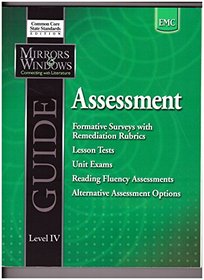Assessment Guide Level IV (Mirrors & Windows Connecting With Literature Common Core State Standards Edition)