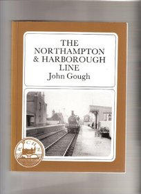 The Northampton and Harborough Line
