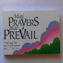 Mini Prayers That Prevail:
