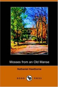 Mosses on the Old Manse (Dodo Press)