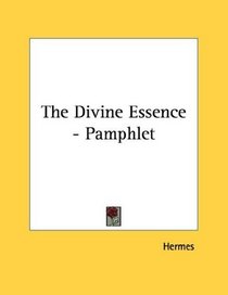 The Divine Essence - Pamphlet