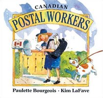 Canadian Postal Workers (In My Neighbourhood)