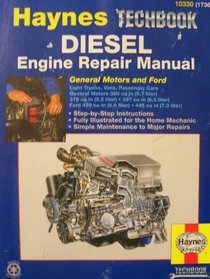 Haynes Repair Manual: Diesel Tech Book Engine Repair Manual: GM & Ford