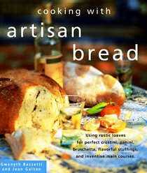 Cooking With Artisan Bread
