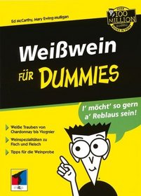 Weibetawein Fur Dummies (German Edition)