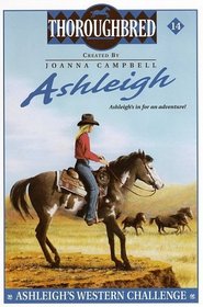 Ashleigh's Western Challenge (Thoroughbred: Ashleigh, Bk 14)
