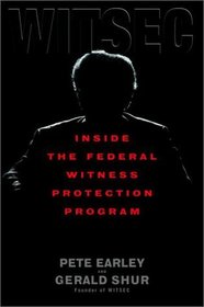 WITSEC: Inside the Federal Witness Protection Program