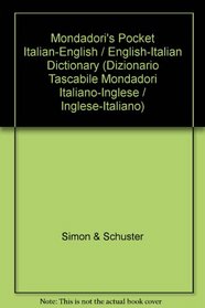 Mondadori's Pocket Italian-English / English-Italian Dictionary (Dizionario Tascabile Mondadori Italiano-Inglese / Inglese-Italiano)