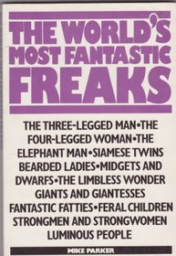 The World's Most Fantastic Freaks