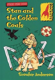 Stan and the Golden Goals (Rockets)