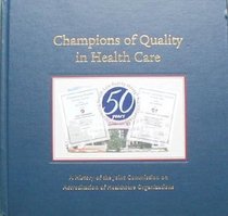 Champions of Quality In Health Care