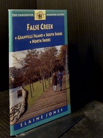 False Creek (Vancouver Walking Guides)