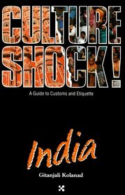 Culture Shock! India: A Guide to Customs and Etiquette (Culture Shock)